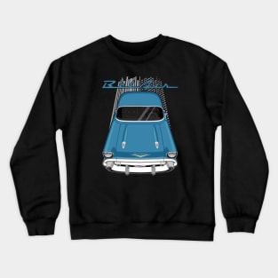 Chevrolet Bel Air 1957 - harbor blue Crewneck Sweatshirt